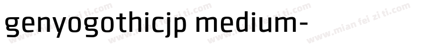 genyogothicjp medium字体转换